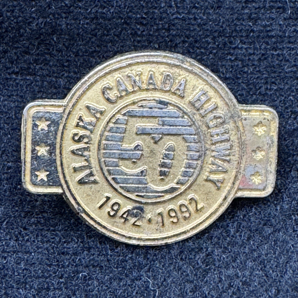 50-Year Anniversary Alaska-Canada Highway Gold-Tone Pin Lapel Hat Vintage